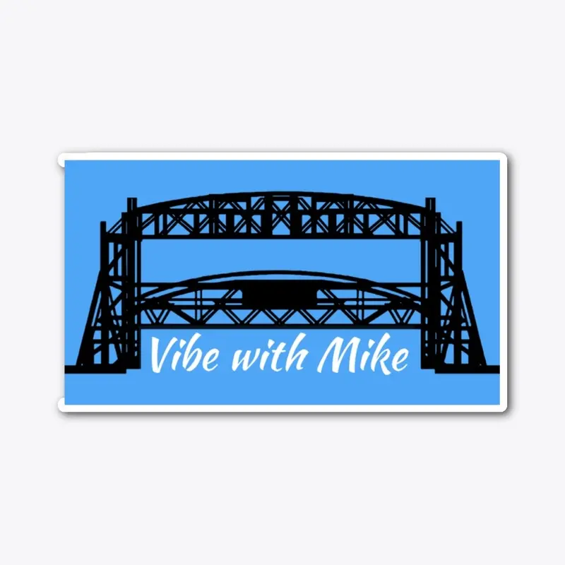 "Vibe with Mike" sticker 